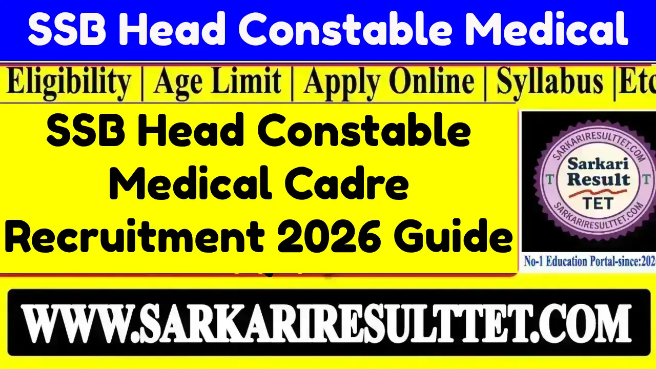SSB Head Constable Medical Cadre Recruitment 2026 Guide