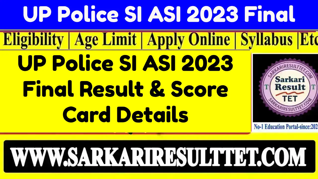 UP Police SI ASI 2023 Final Result & Score Card Details