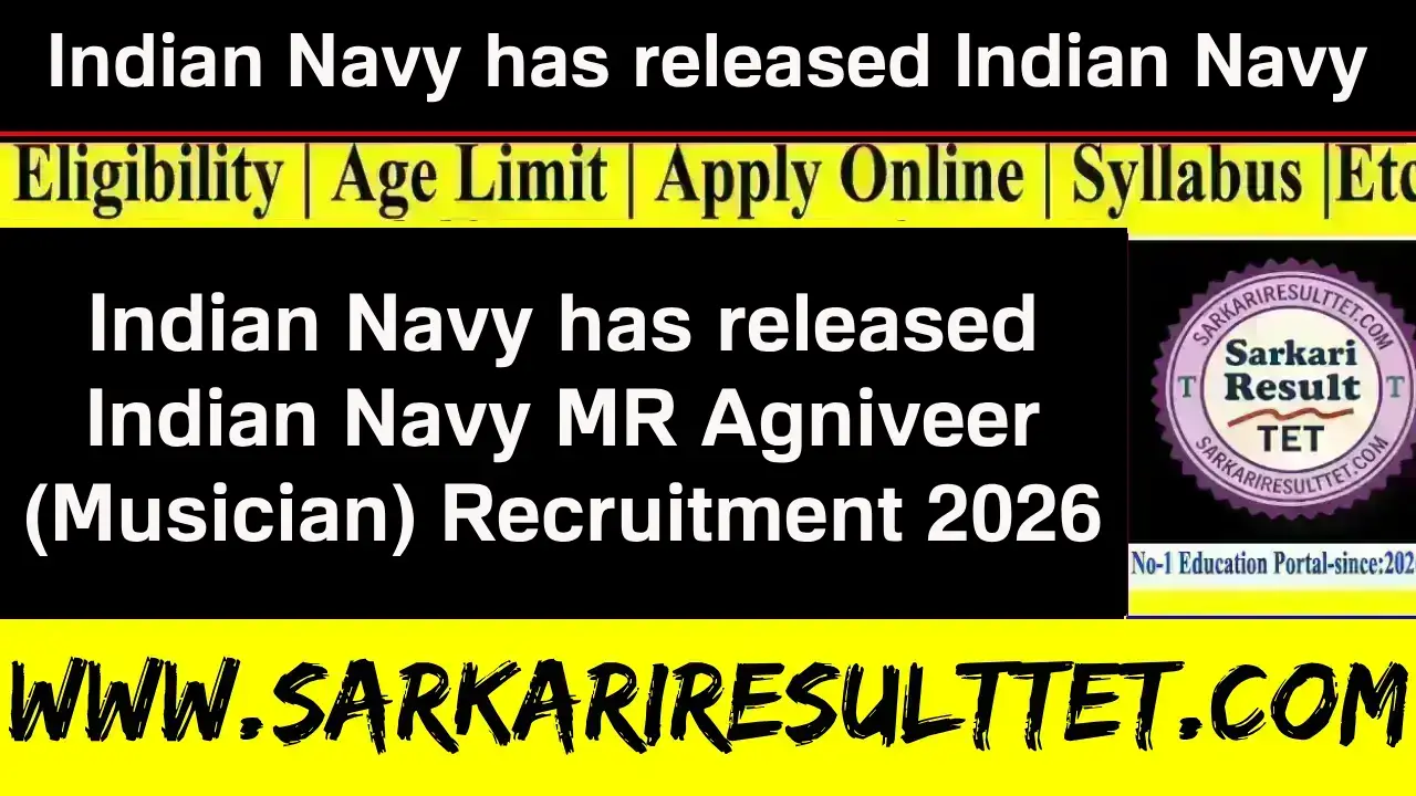 Indian Navy has released Indian Navy MR Agniveer (Musician) Recruitment 2026