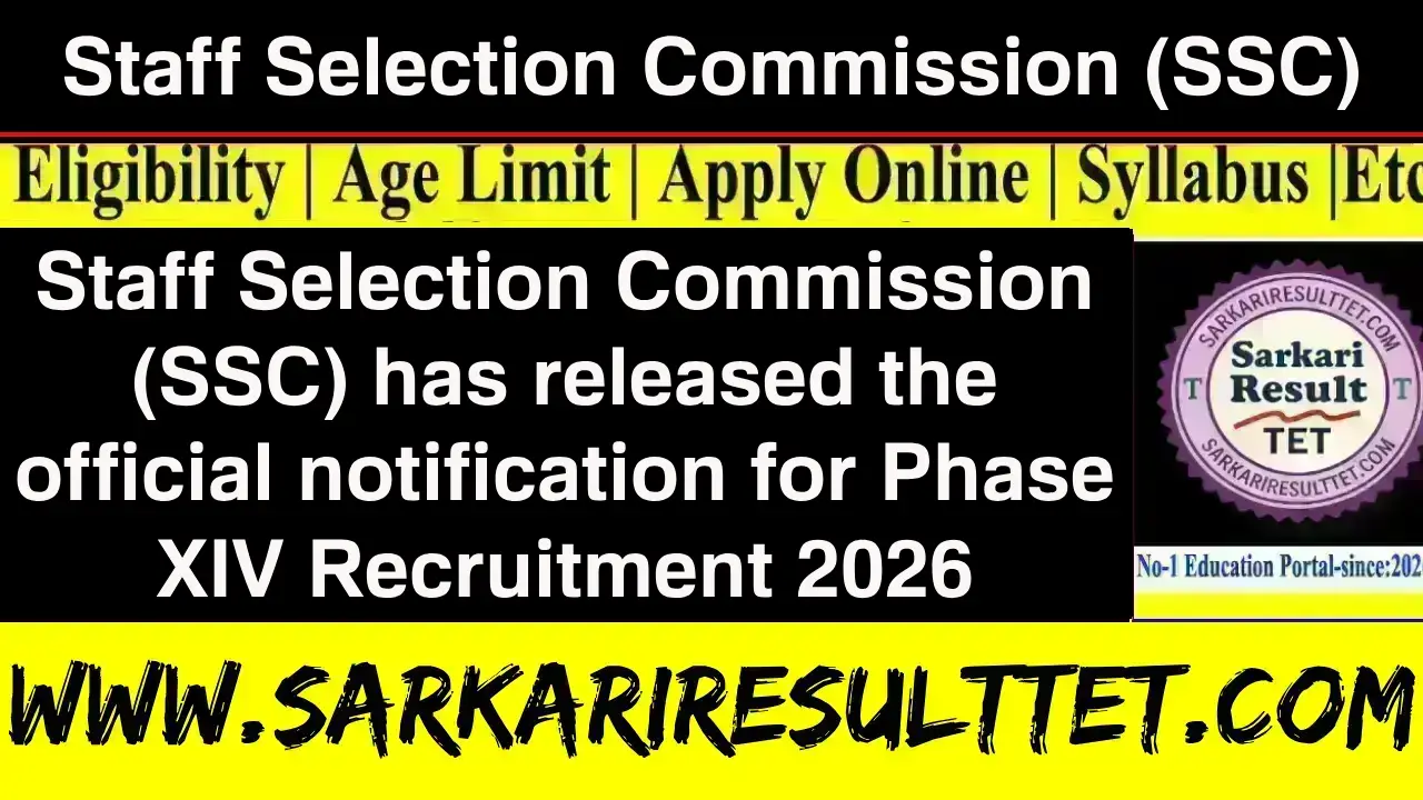 Staff Selection Commission (SSC) has released the official notification for Phase XIV Recruitment 2026