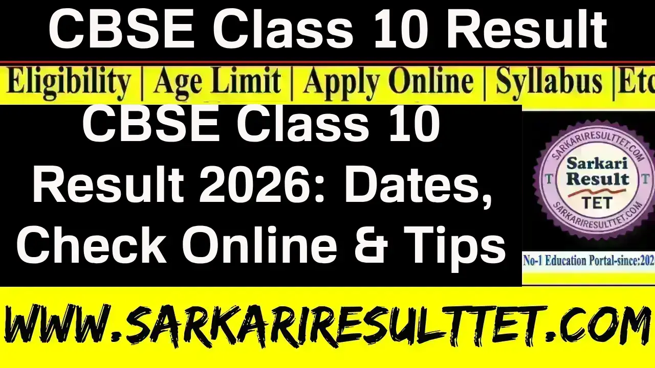 CBSE Class 10 Result 2026: Dates, Check Online & Tips