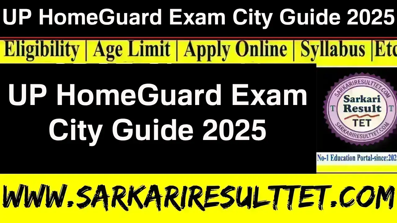 UP HomeGuard Exam City Guide 2025
