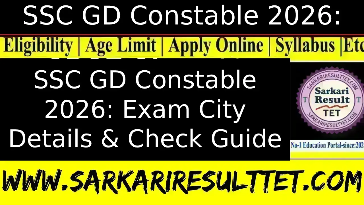 SSC GD Constable 2026: Exam City Details & Check Guide